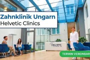 Zahnklinik Ungarn Helvetic Clinics